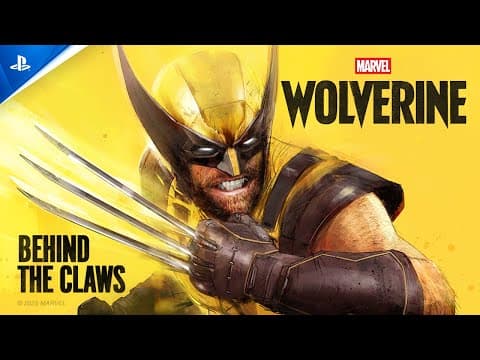 Marvel’s Wolverine - Behind The Claws
